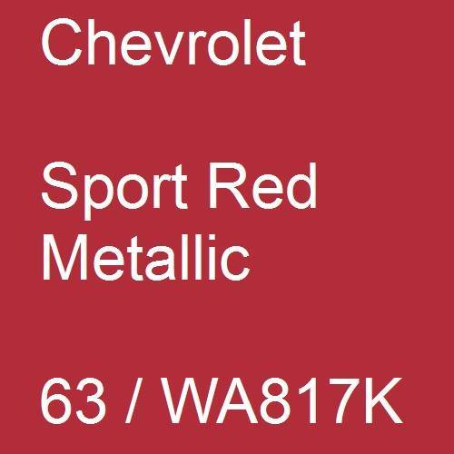 Chevrolet, Sport Red Metallic, 63 / WA817K.